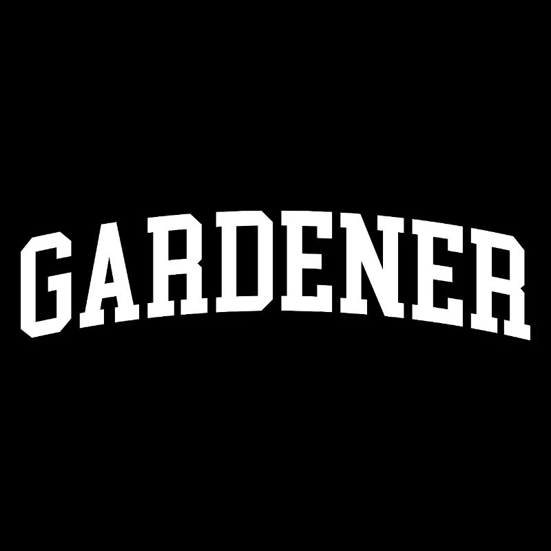 gardener arch text classic gardening lover