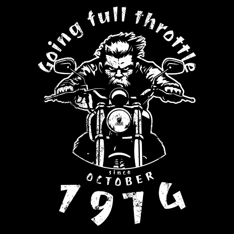 50. Geburtstag Going full throttle since 10/1974