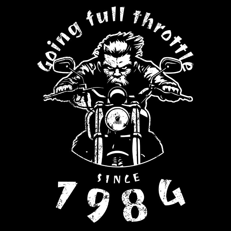 40. Geburtstag Going full throttle since 1984
