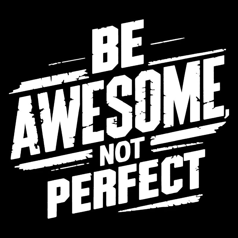 Être génial mais pas parfait Motivation