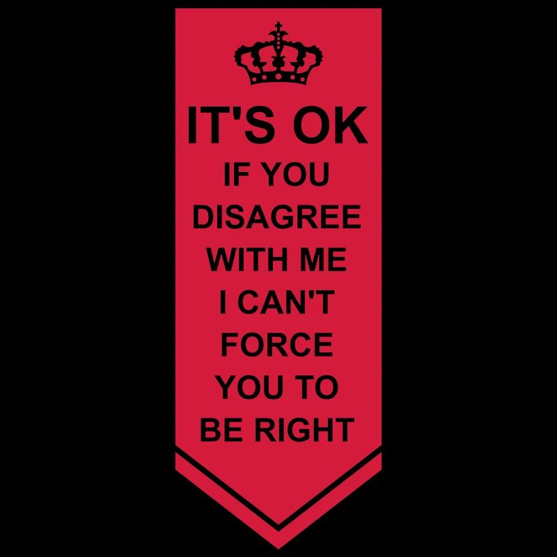 you disagree with me