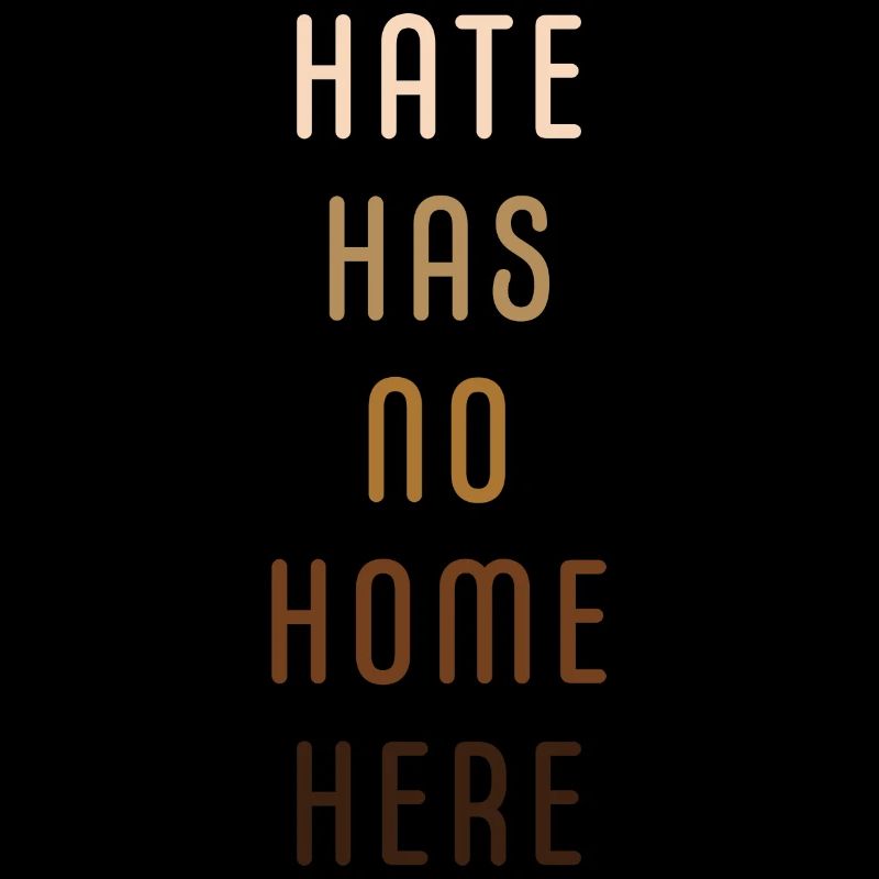 Hate has no home here