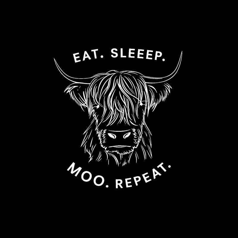 Eat Sleep Moo Repeat Highland Rind