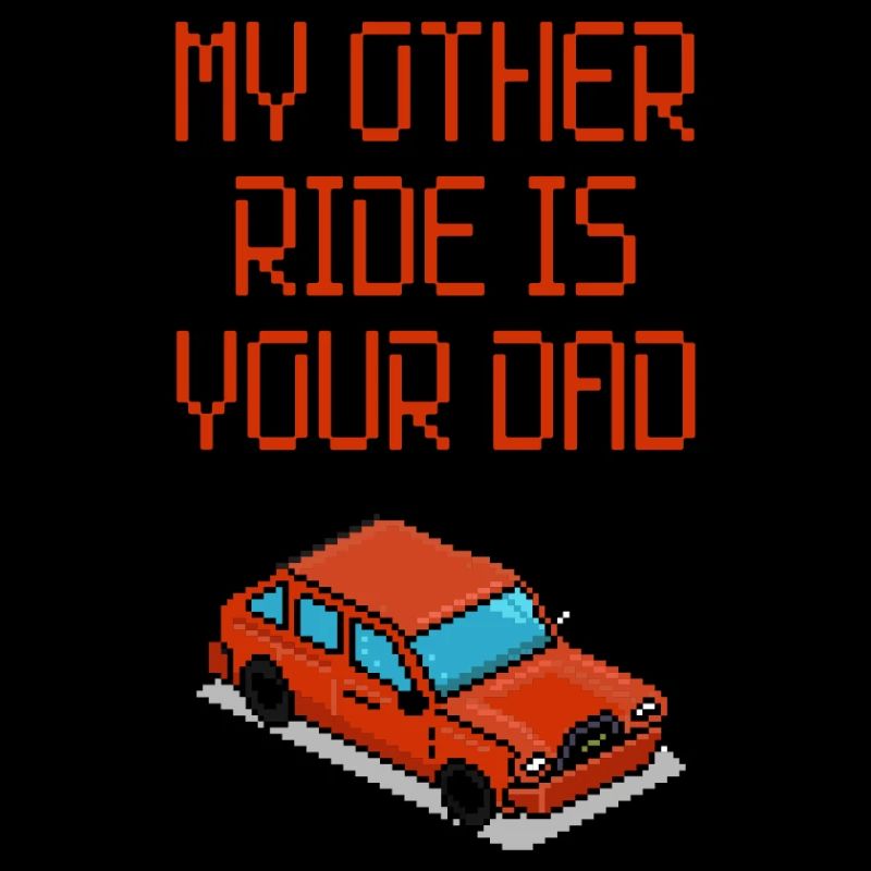 My Other Ride is Your Dad - Rot