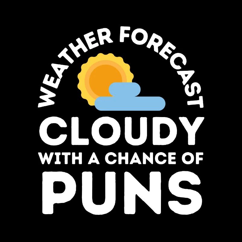Meteorology pun for meteorologist I see