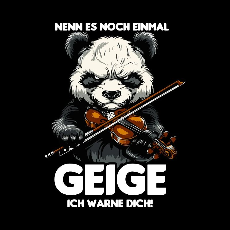 Sarkastischer Panda Nenn es Geige ich warne dich