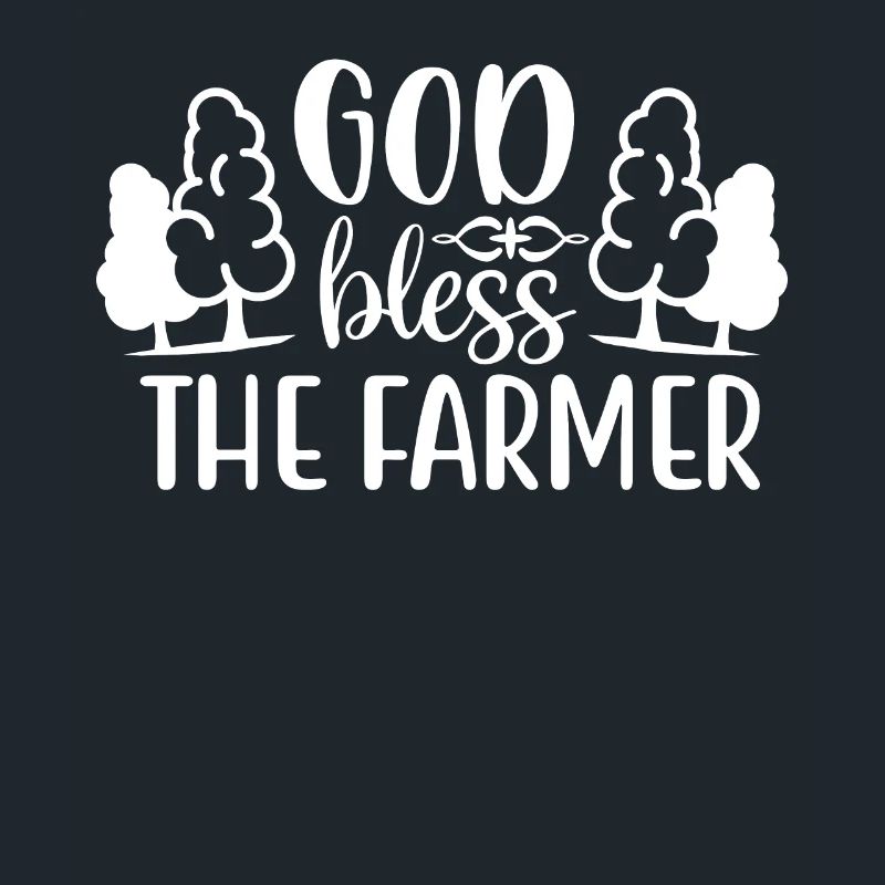 God bless the farmer 1 -