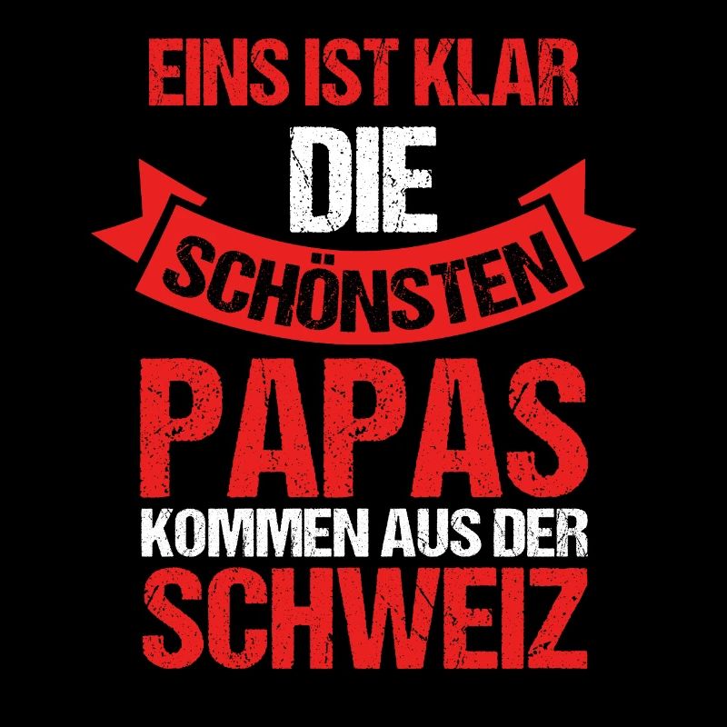 Schweizer Papa Vater Vatertag Schweiz