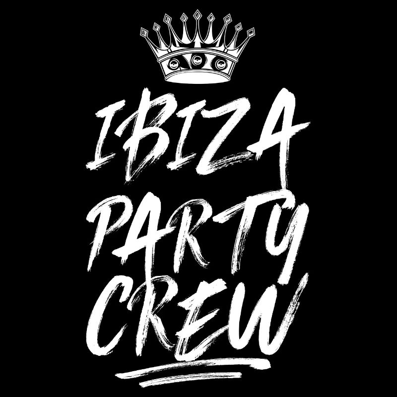 Ibiza Party Crew Spruch
