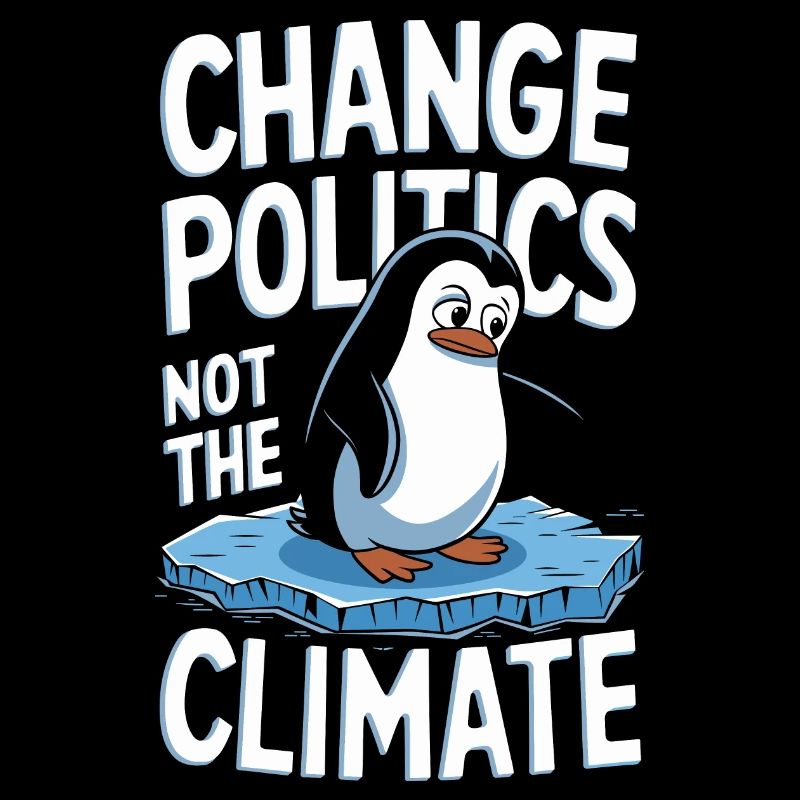 Changez les politiques pas le climat