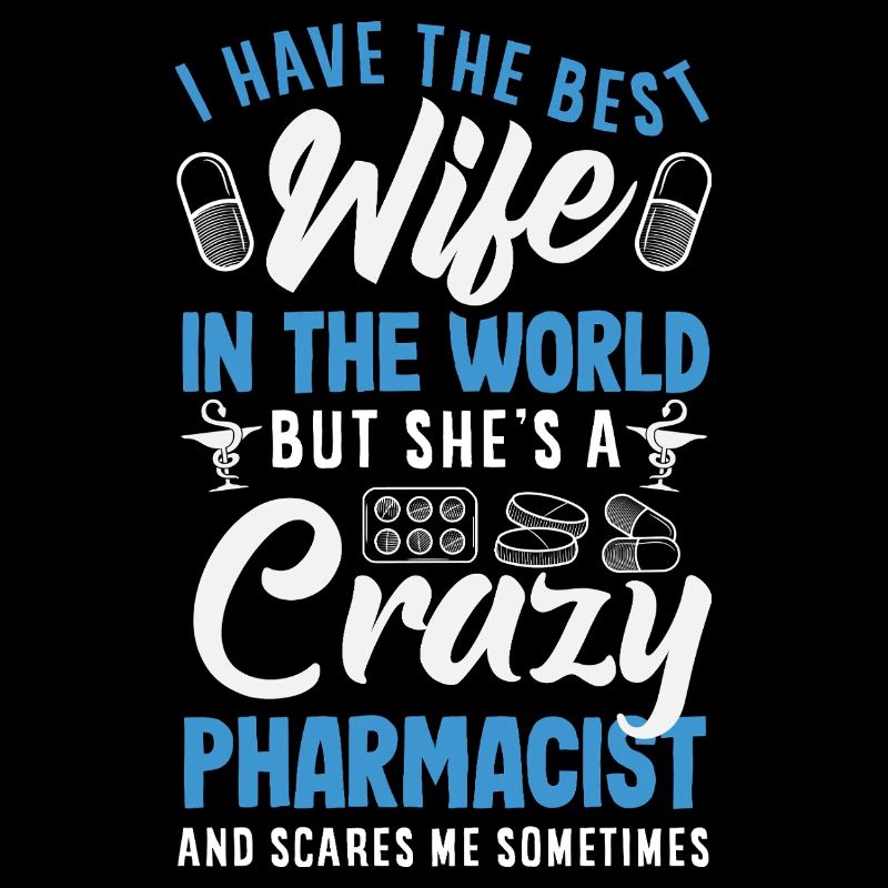 Ayez la meilleure épouse de pharmacien
