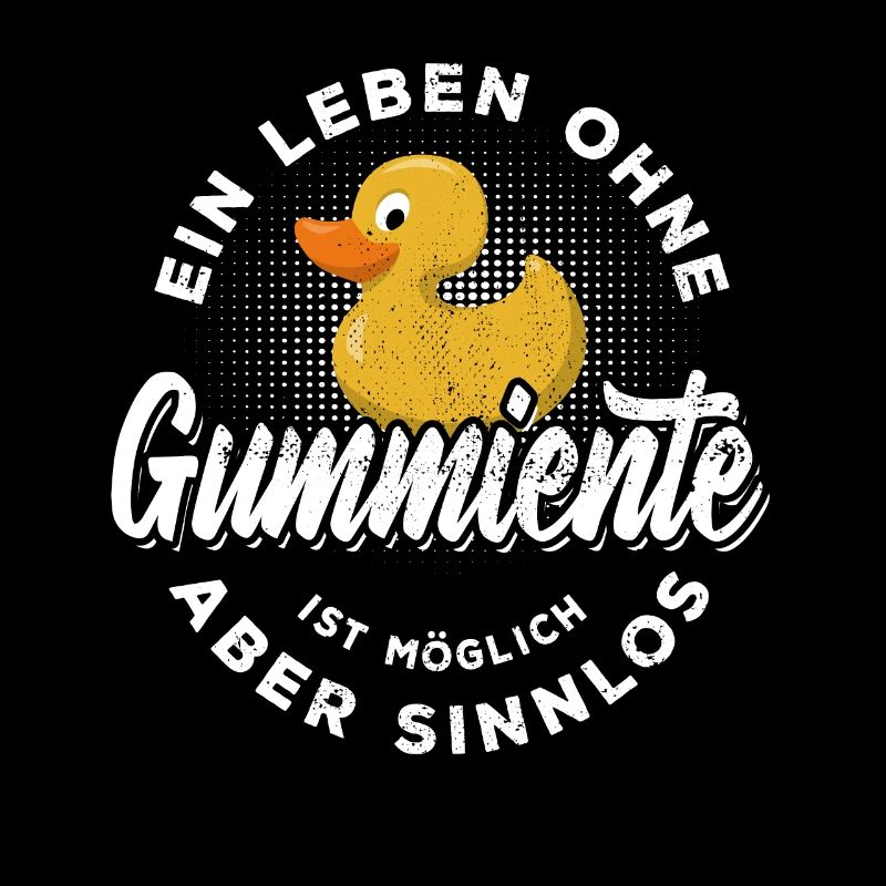 Ein Leben ohne Gummiente ist möglich aber sinnlos