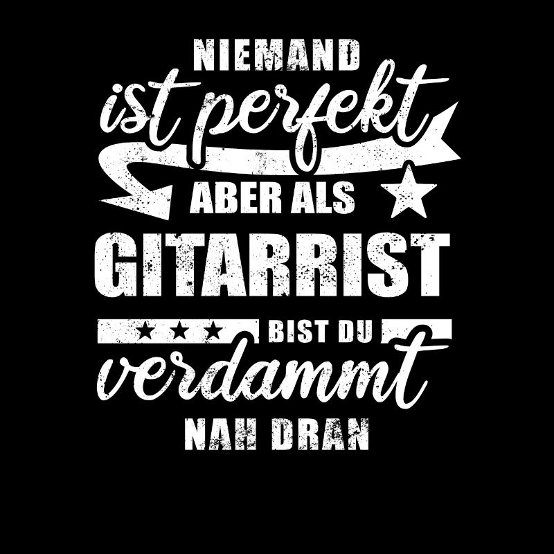 Niemand ist perfekt - Gitarrist - Spruch