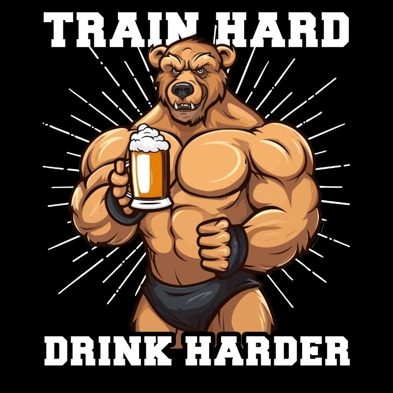 Bodybuilder Gym Bier Train Hard Drink Harder