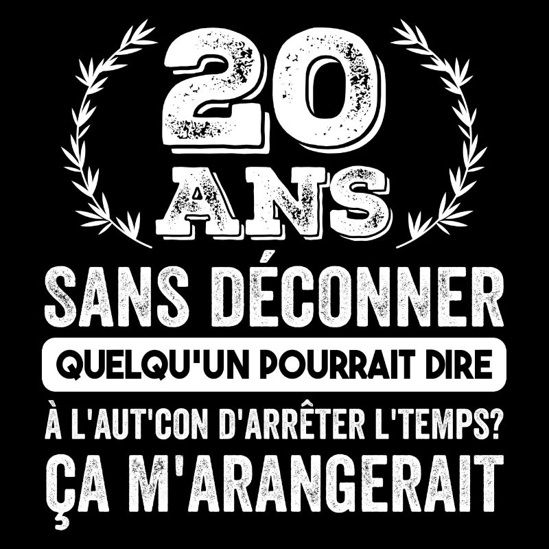 20 Ans Sans Déconner Cadeau D'anniversaire 20ans
