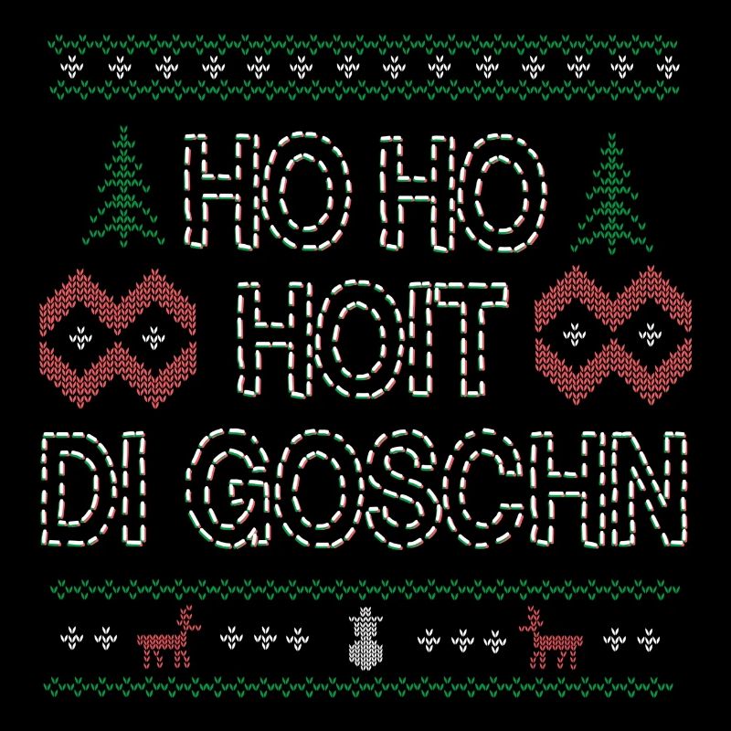 HO HO HOIT DI GOSCHN UGLY XMAS Weihnachtsgeschenk