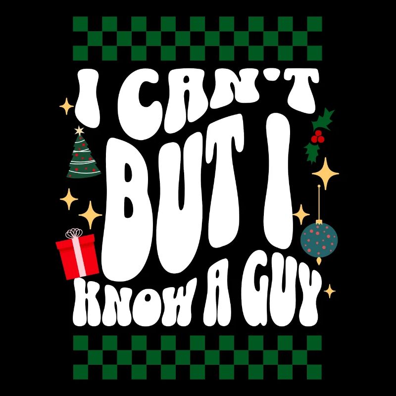 I can't but I know a Guy Ugly Christmas Christmas