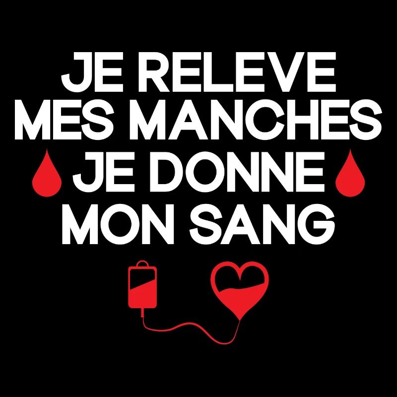 Don du Sang, Donneur de Sang, Je Donne Mon Sang
