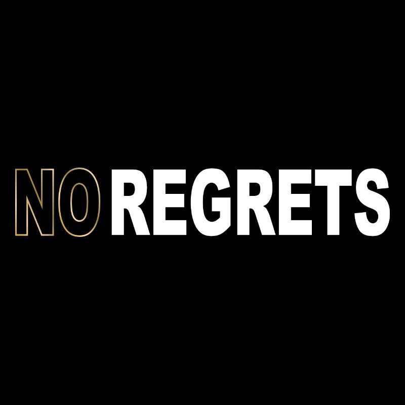 No regrets