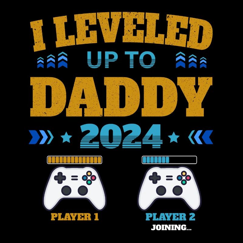 Leveled up à Daddy 2024