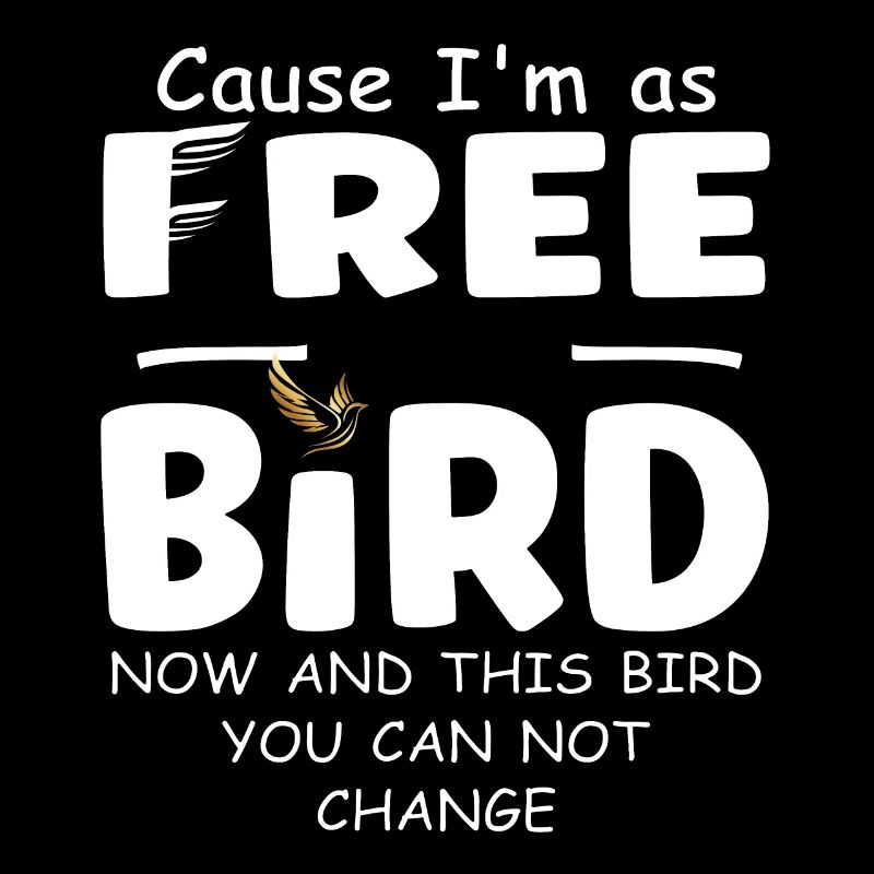 Libre comme un oiseau : un immuable