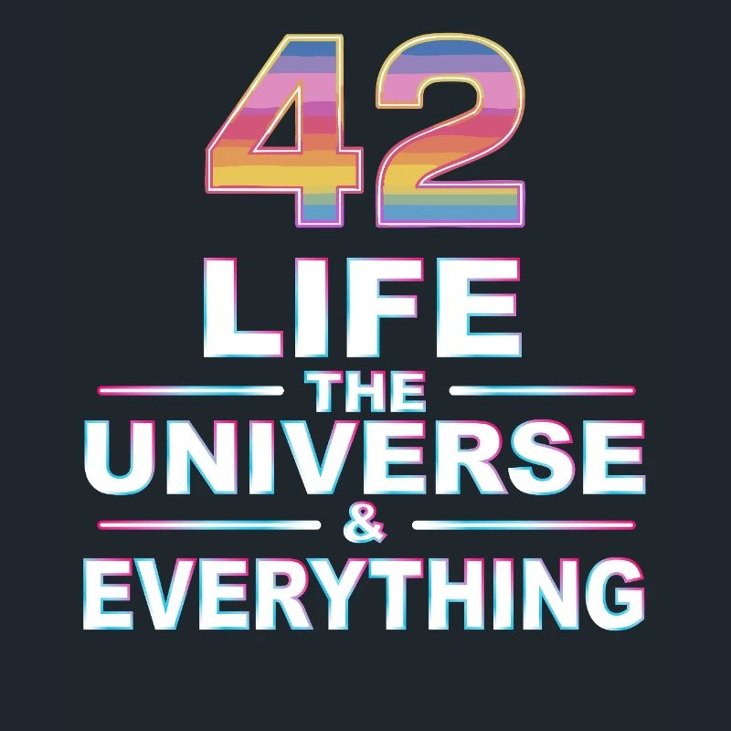 Life Universe Everything 42 réponses