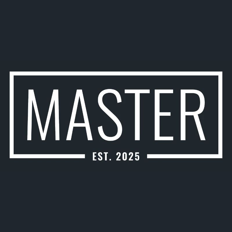 Master Est. 2025