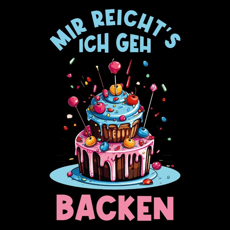 Backen Bäckerin Backkönigin Backfee Torte Kuchen