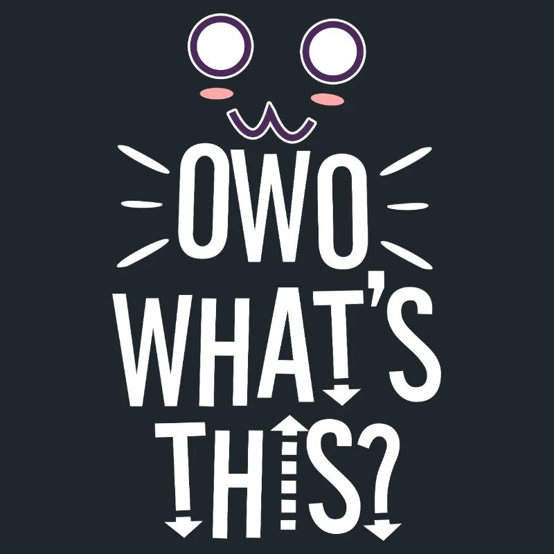 OwO What's This?