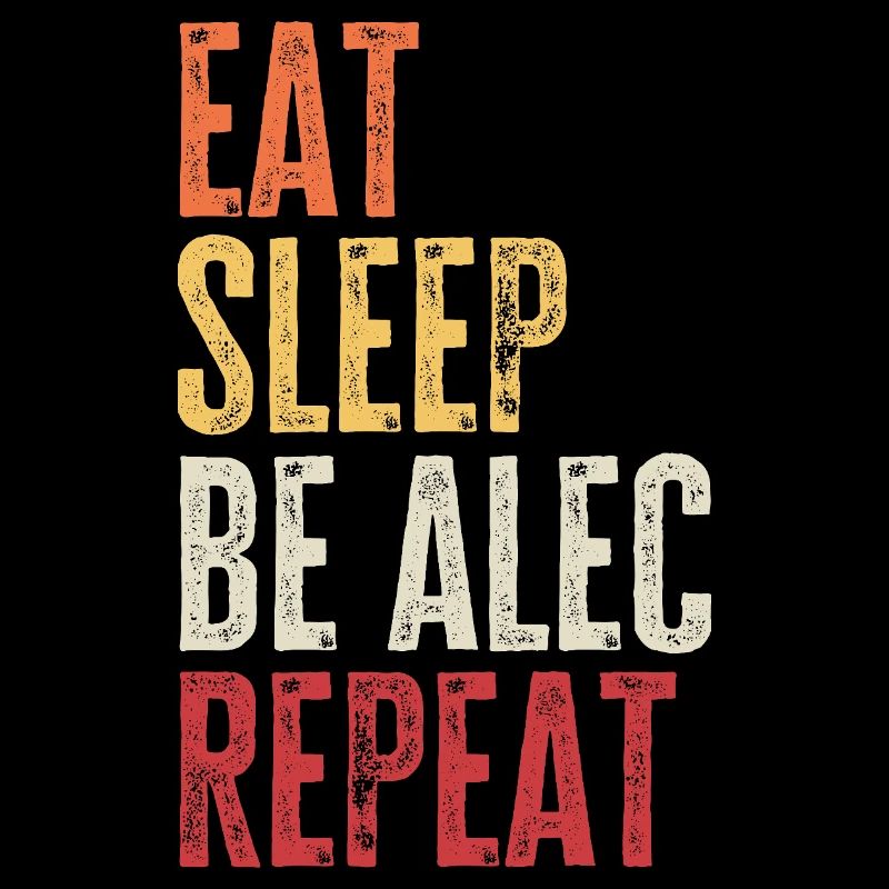 Essen, schlafen, Sei Alec, wiederhole Retro-Name