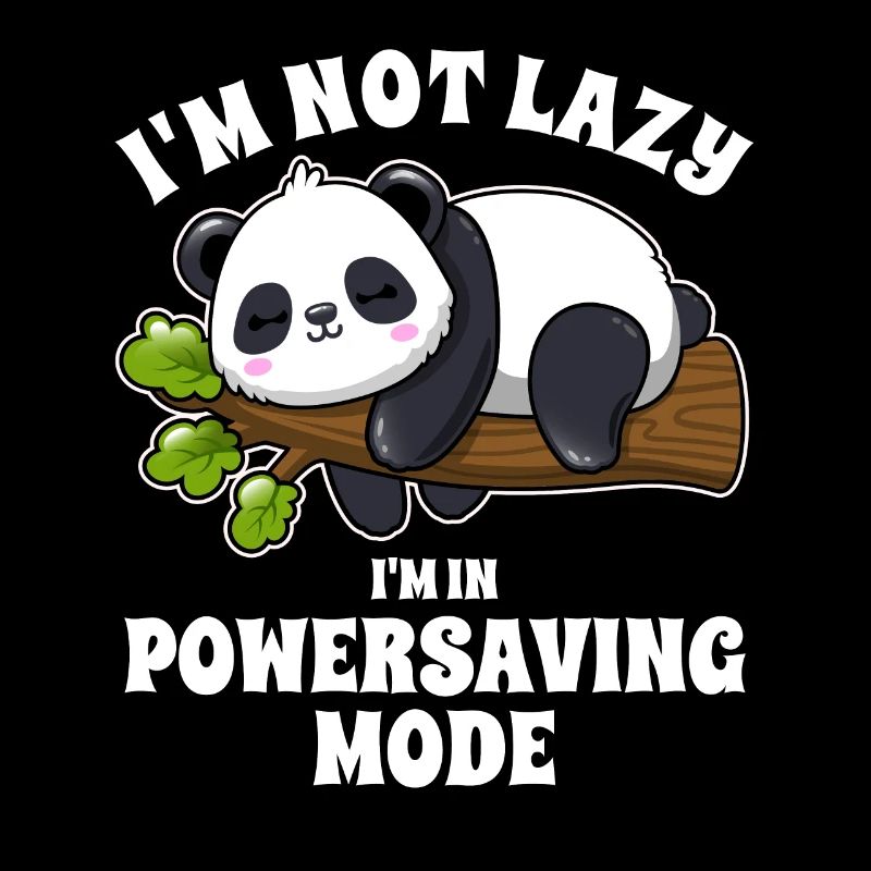 Panda - Ich bin nicht faul - im Energiespar Modus