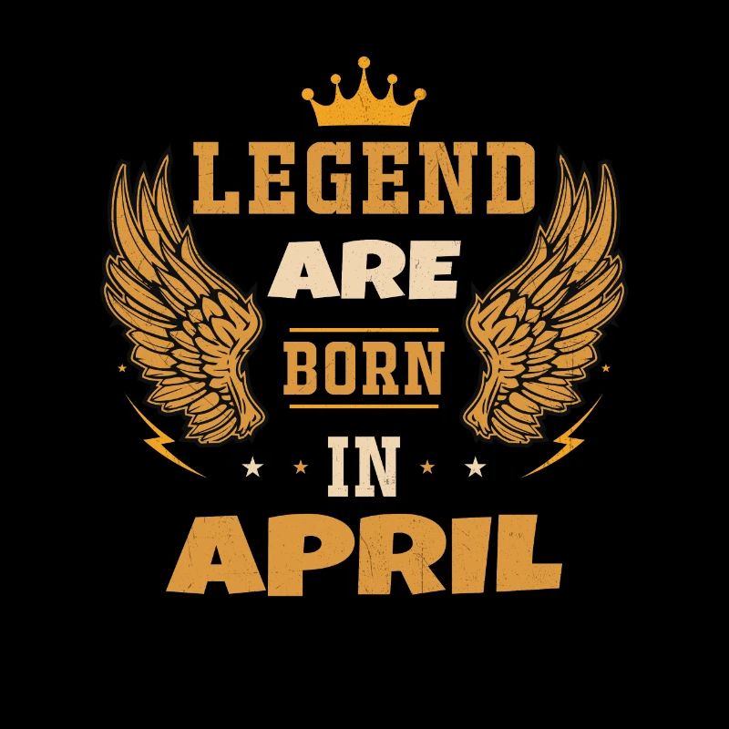 Die im April geborene Legende Geburtstagsgeschenk