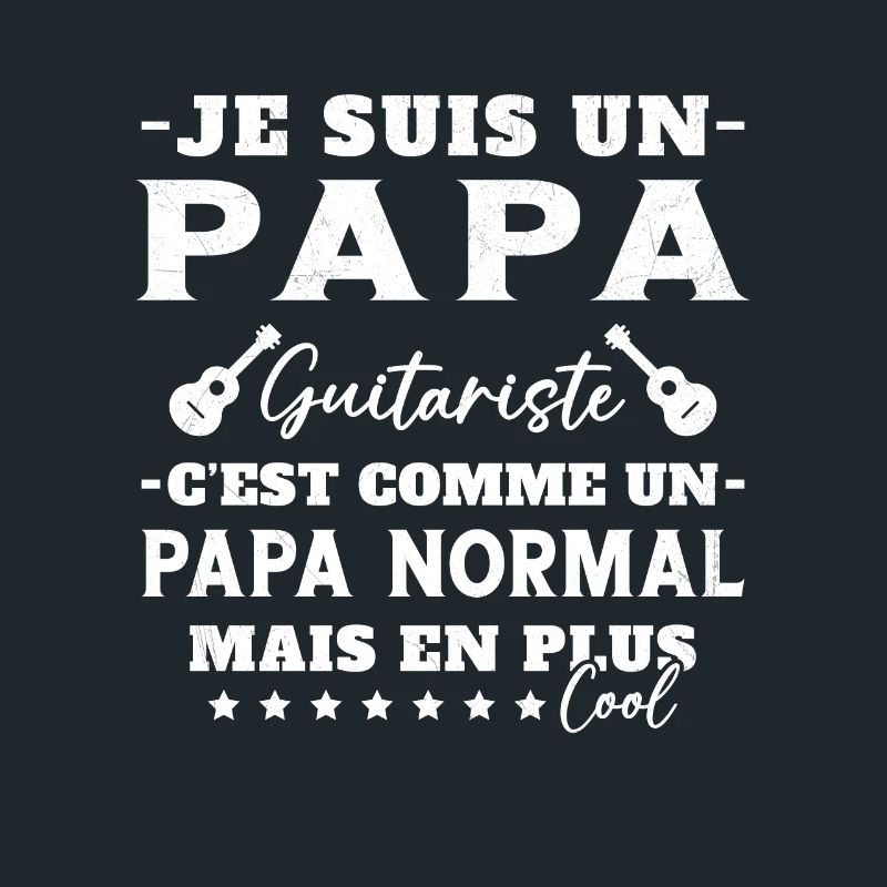 Papa guitariste comme un papa normal plus cool