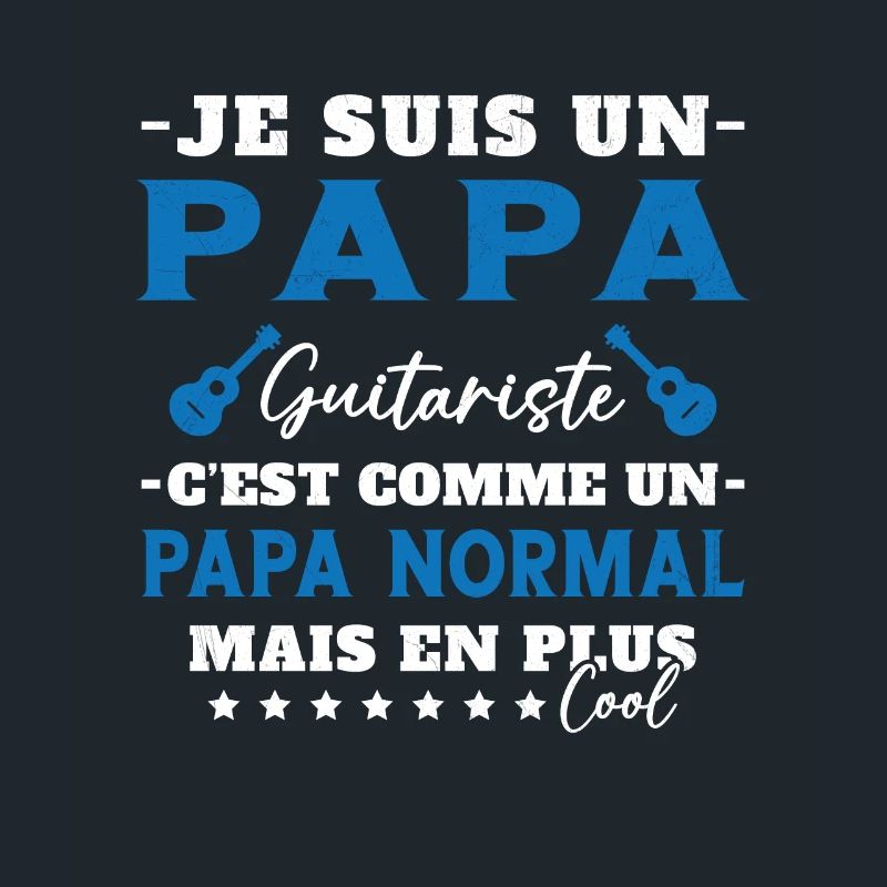 Papa guitariste comme un papa normal plus cool