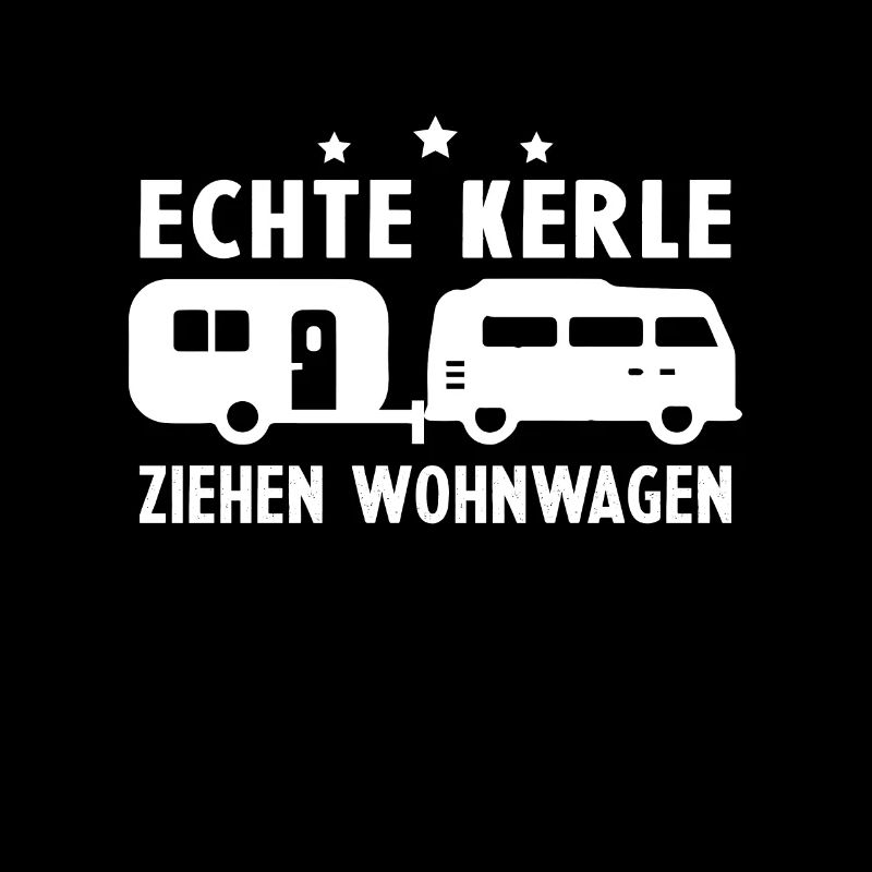 echte kerle ziehen wohnwagen
