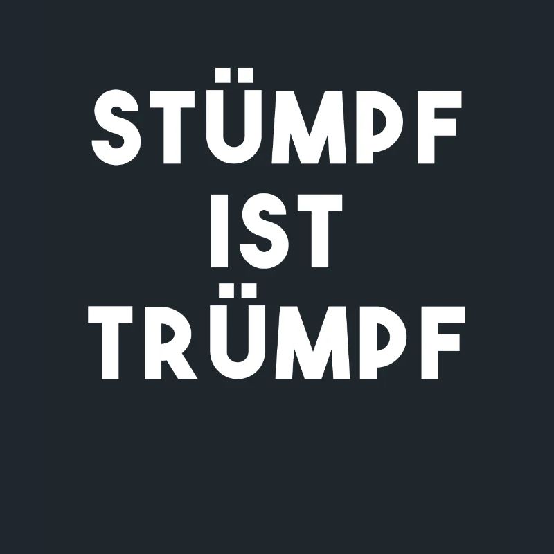 Stump is  Silly German