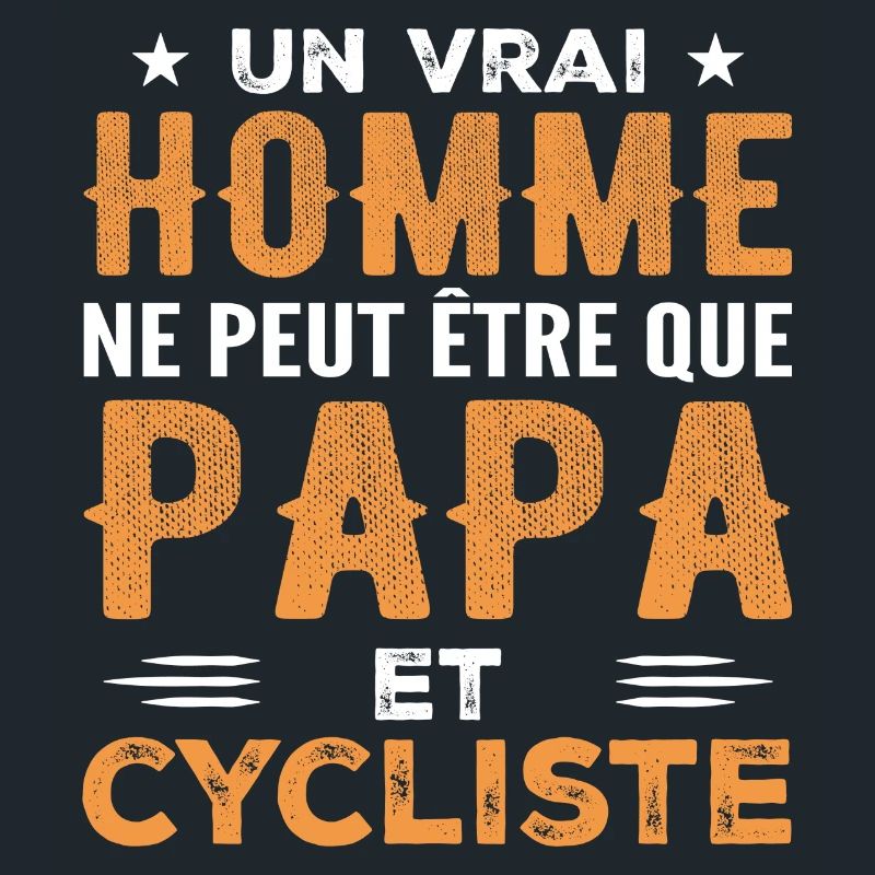Ein echter Mann ist nur ein Vater und ein Radfahrer