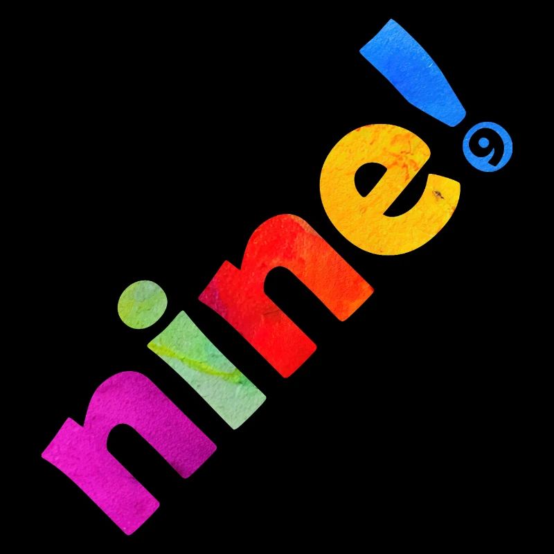 NINE 9 YEARS 9TH BIRTHDAY
