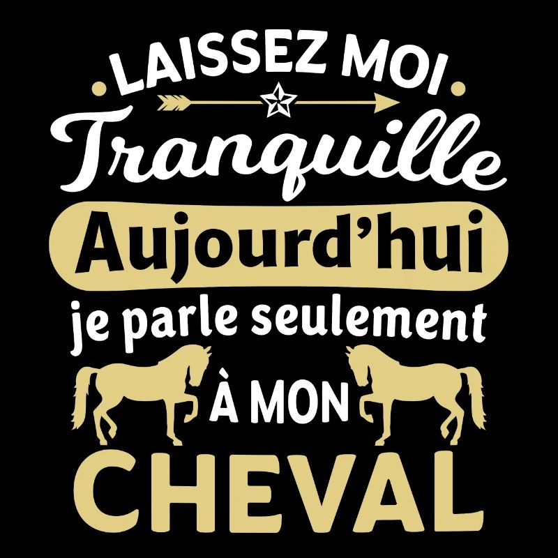 Je parle seulement à mon cheval