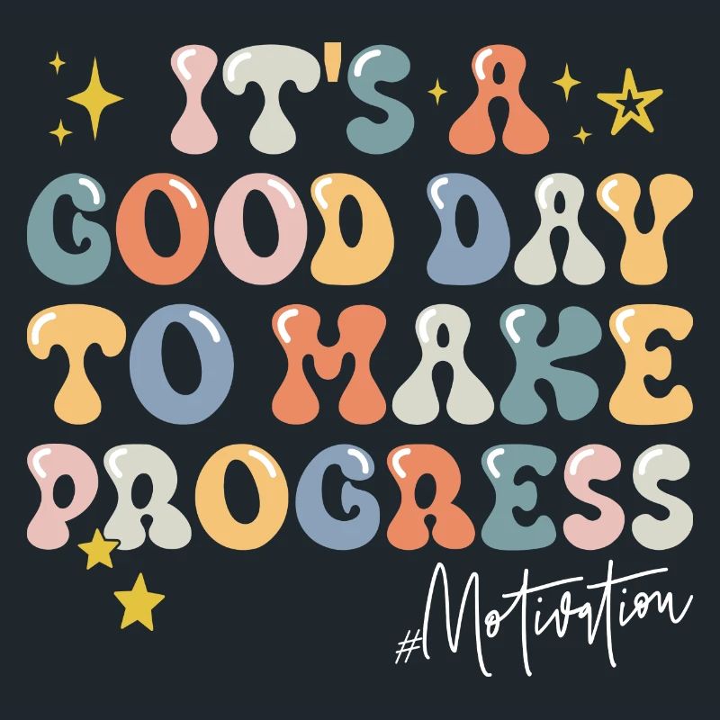 Un Bon Jour Pour Progresser Phrase De Motivation