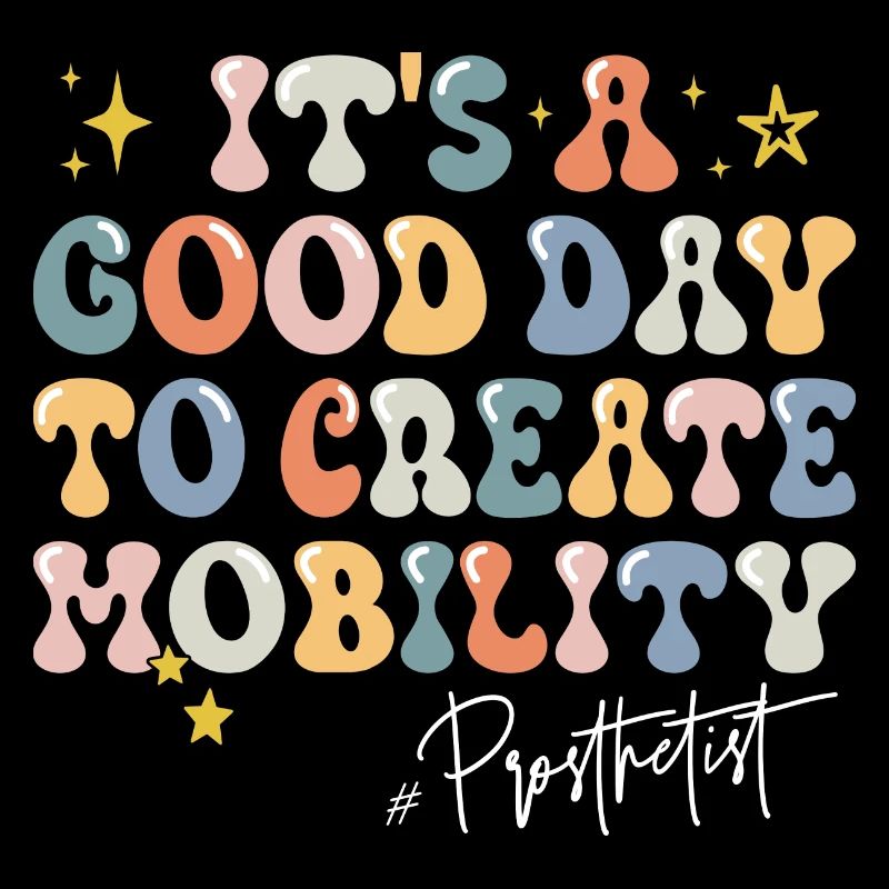 A good day sentence motivation orthoprosthetist