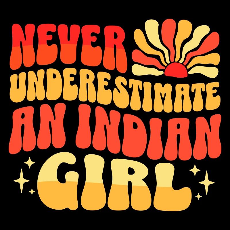 Jamais Sous-estimer Fille Indienne