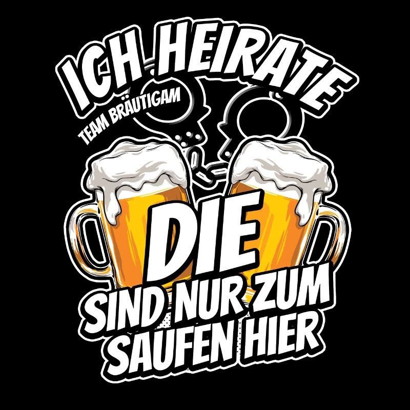 JGA Junggesellenabschied - Ich heirate - Saufen
