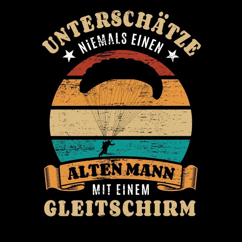 Unterschätze nie einen alten Mann mit Gleitschirm