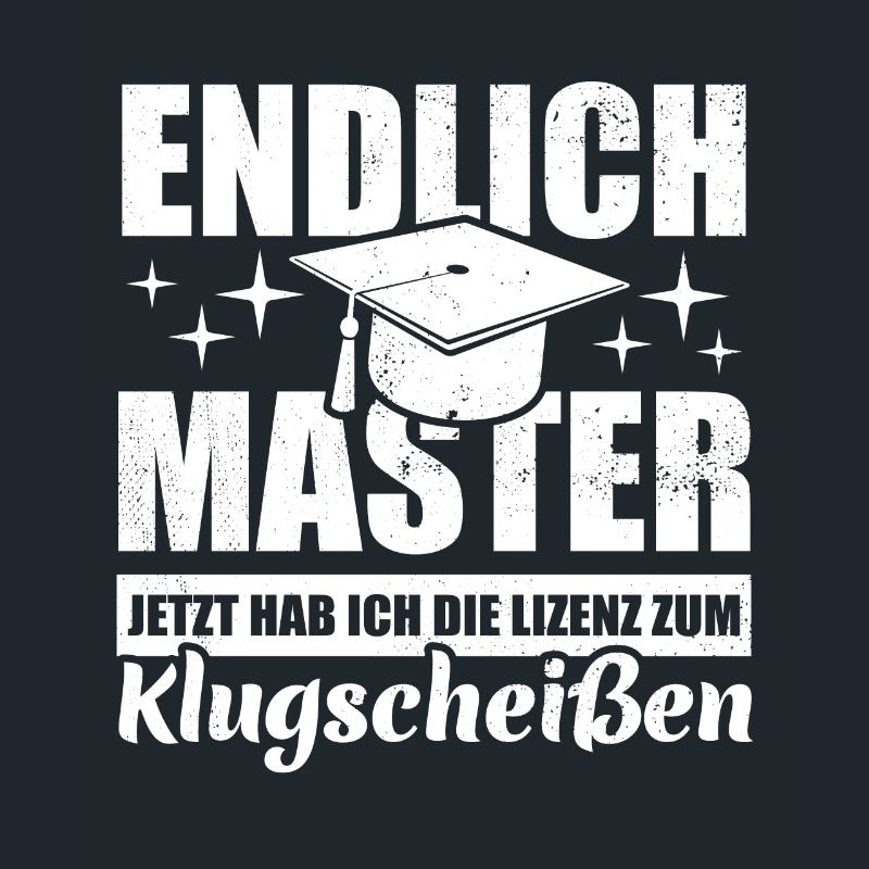 Endlich Master - mit der Lizenz zum Klugscheißen
