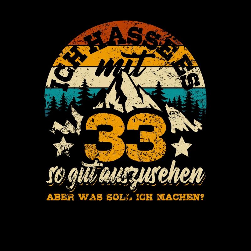 Ich hasse es mit 40 so gut auszusehen - Spruch