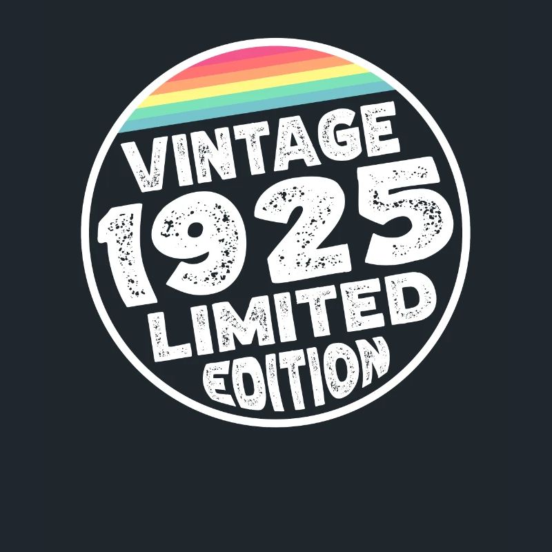 Limited Edition since 1925 Birthday Gift
