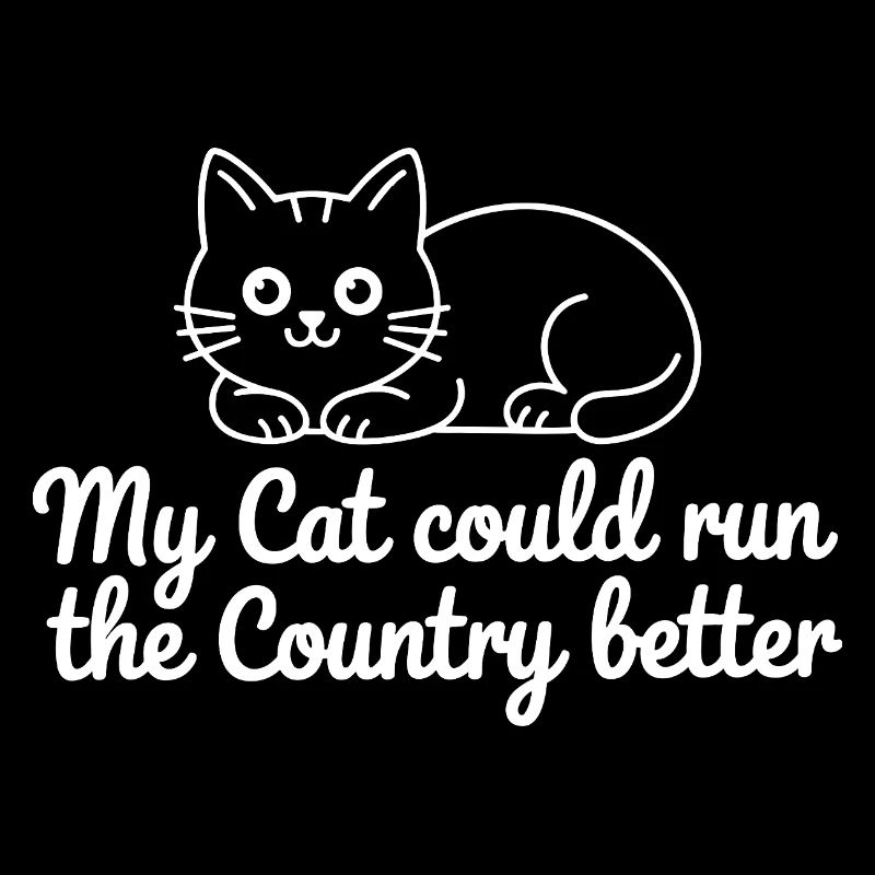 Mon Chat Gouvernerait Mieux Le Pays