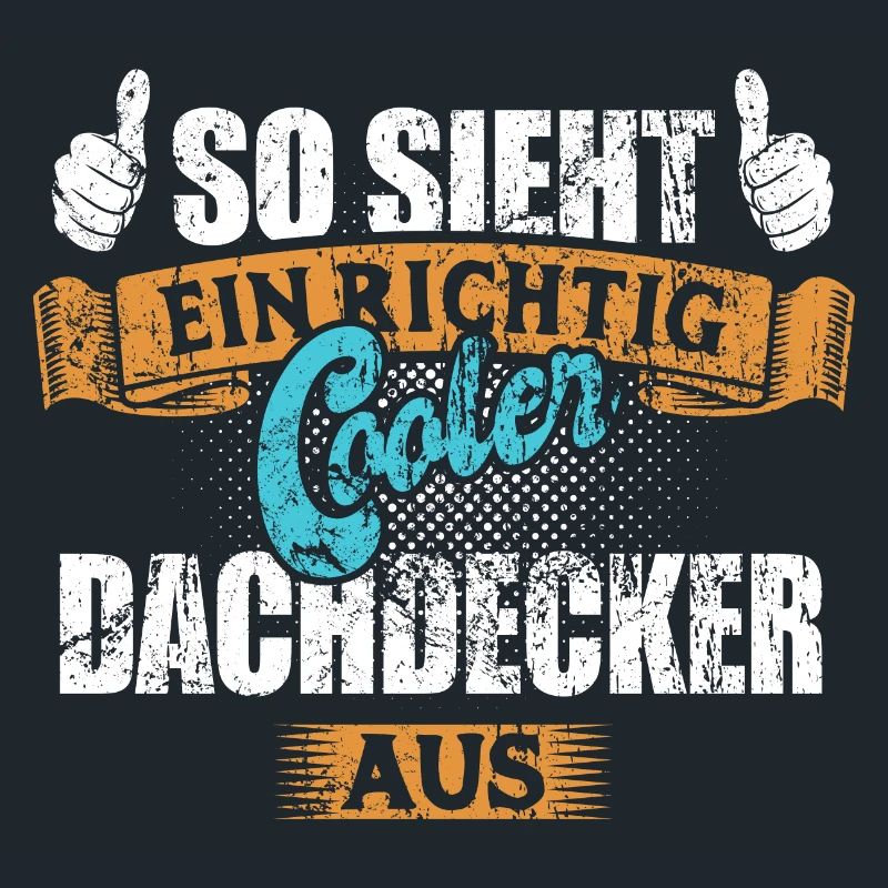 So sieht ein richtig cooler Dachdecker aus