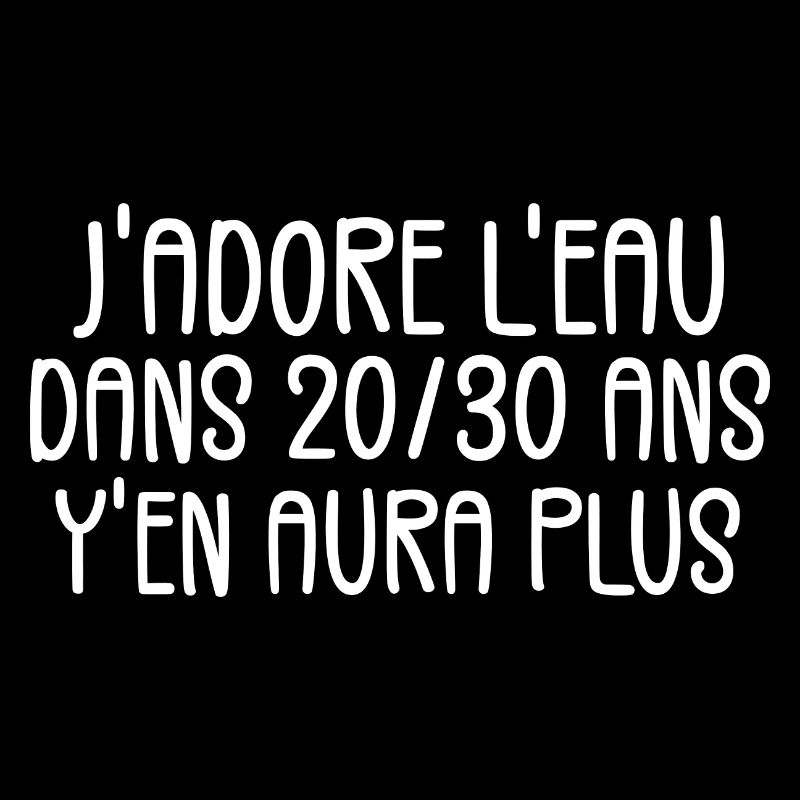 J'adore L'eau Mais...